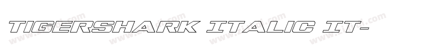 Tigershark Italic It字体转换